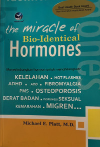 Image of The Miracle of Bio-Identical Hormones