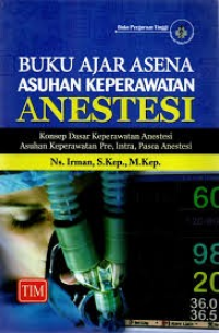 Image of Buku Ajar Asena: Asuhan Keperawatan Anestesi