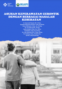 Image of Asuhan Keperawatan Gerontik dengan Berbagai Masalah Kesehatan