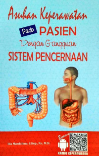 Image of Asuhan Keperawatan Pasien dengan Gangguan Sistem Pencernaan