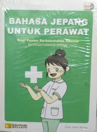 Image of Bahasa Jepang untuk Perawat: Bagi Pasien Berkebutuhan Khusus