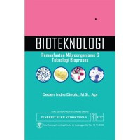 Image of Bioteknologi: Pemanfaatan Mikroorganisme & Teknologi Bioproses