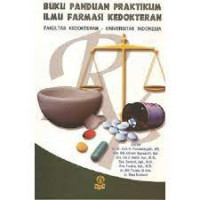 Image of Buku Panduan Praktikum Ilmu Farmasi Kedokteran