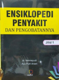 Image of Ensiklopedi Penyakit dan Pengobatannya (Jil.1)