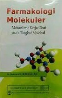 Image of Farmakologi Molekuler: Mekanisme Kerja Obat pada Tingkat Molekul