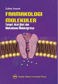 Image of Farmakologi Molekuler: Target Aksi Obat dan Mekanisme Molekulernya