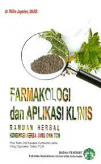 Image of Farmakologi dan Aplikasi Klinis Ramuan Herbal: Kombinasi herba jamu dan TCM