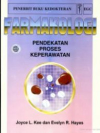 Image of Farmakologi: Pendekatan Proses Keperawatan
