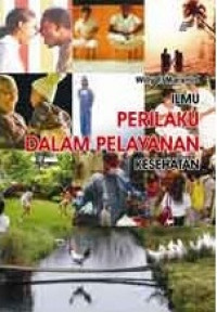 Image of Ilmu Perilaku dalam Pelayanan Kesehatan
