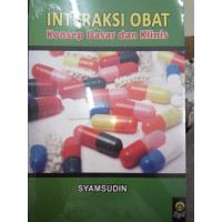 Image of Interaksi Obat: Konsep Dasar dan Klinis