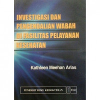 Image of Investigasi dan Pengendalian Wabah di Fasilitas Pelayanan Kesehatan