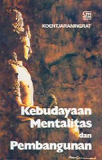 Image of Kebudayaan, Mentalitas, dan Pembangunan