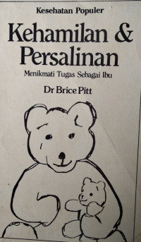 Image of Kehamilan & Persalinan: Menikmati Tugas Sebagai Ibu