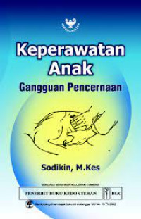 Image of Keperawatan Anak: Gangguan Pencernaan