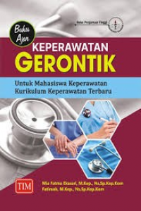 Image of Buku Ajar Keperawatan Gerontik : untuk mahasiswa keperawatan kurikulum keperawatan terbaru