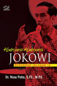 Image of Kontroversi - Kontoversi Jokowi Renungan Jalanan 19