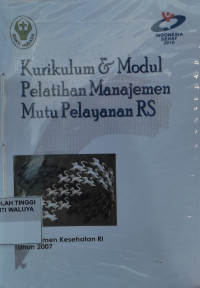 Image of Kurikulum & Modul Pelatihan Manajemen Mutu Pelayanan RS