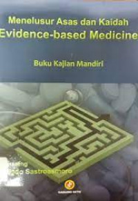 Image of Menelusur Asas dan Kaidah Evidence Based-Madicine