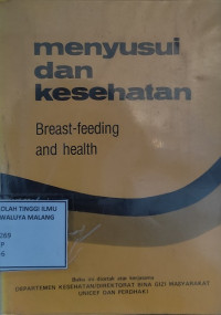 Image of Menyusui dan Kesehatan = Breast-feeding and health