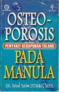 Image of Osteoporosis: Penyakit Kerapuhan Tulang pada Manula