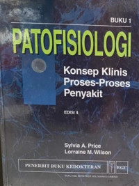 Image of Patofisiologi: Konsep Klinis Proses-Proses Penyakit 1