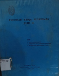 Image of Pedoman Kerja Puskesmas Jilid III