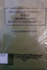 Image of Pelatihan Keterampilan Klinik Esensial Dasar Obstetri dan Neonatal