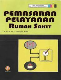 Image of Pemasaran Pelayanan Rumah Sakit