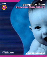Image of Pengantar Ilmu Keperawatan Anak (buku1)