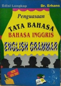 Image of Penguasaan Tata Bahasa Bahasa Inggris : English Grammar