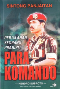 Image of Perjalanan Seorang Prajurit Para Komando: Sintong Panjaitan