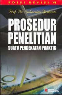 Image of Prosedur Penelitian: Suatu Pendekatan Praktik