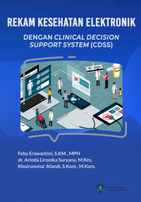 Image of Rekam Kesehatan Elektronik dengan Clinical Decision Support System (CDSS)