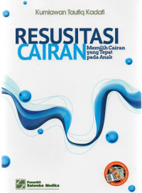 Image of Resusitasi Cairan : Memilih Cairan yang Tepat pada Anak