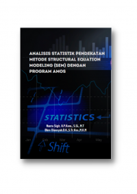 Image of Analisis Statistik Pendekatan Metode Structural Equation Modeling (SEM) dengan Program Amos