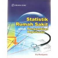 Image of Statistik Rumah Sakit untuk Pengambilan Keputusan