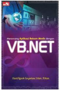 Image of Merancang Aplikasi Rekam Medis dengan VB.Net