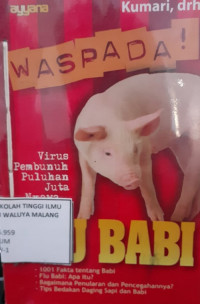Image of Waspada Flu Babi: Virus Pembunuh Puluhan Juta Nyawa