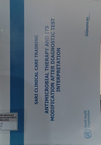 Image of Sari Clinical Care Training : Antimicrobial Therapy and ITS Modification After Diagnostic Test Interpretation
