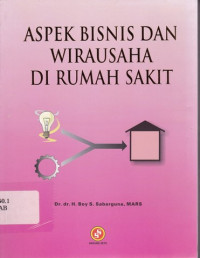 Image of Aspek Bisnis dan Wirausaha di Rumah Sakit