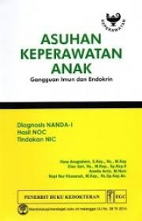 Image of Asuhan Keperawatan Anak: Gangguan Imun dan Endokrin