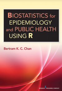 Image of Biostatistics for Epidemiology and Public Health Using R