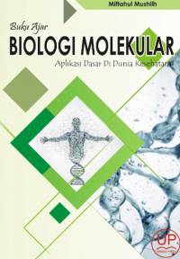 Image of Buku Ajar Molekuler: Aplikasi Dasar di Dunia Kesehatan