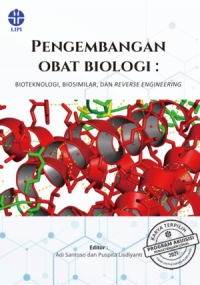 Image of Pengembangan Obat Biologi: Bioteknologi, Biosimilar, dan Reverse Engineering