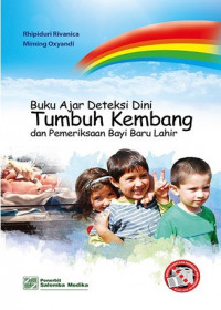 Image of Buku Ajar Deteksi Dini Tumbuh Kembang dan Pemeriksaan Bayi Baru Lahir