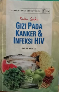 Image of Buku Saku Gizi pada Kanker & Infeksi HIV