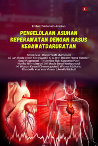 Image of Pengelolaan Asuhan Keperawatan Dengan Kasus Kegawatdaruratan