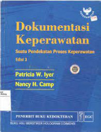 Image of Dokumentasi Keperawatan: Suatu Pendekatan Proses Keperawatan