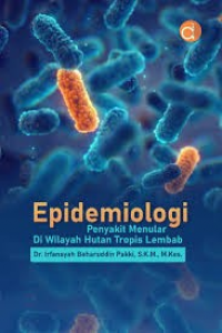 Image of Epidemiologi Penyakit Menular di Wilayah Tropis Lembab