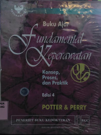 Image of Buku Ajar Fundamental Keperawatan: Konsep, Proses, dan Praktik